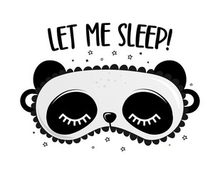 Let me sleep! - funny hand drawn doodle. sleeping mask, stars, hearts. Cartoon background, texture for bedsheets, pajamas. Adorable panda bear sleeping mask with long lashes. © Zsuzsanna