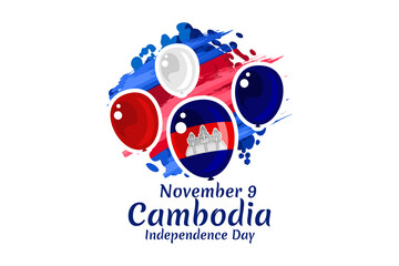 November 9, Independence day of Cambodia Vector Illustration. Suitable for greeting card, poster and banner.