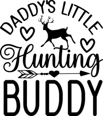 Hunting svg Quotes design SVG, Family vector t-shirt SVG Cut Files for Cutting Machines like Cricut and Silhouette