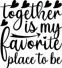 inspirational svg Quotes design SVG, Family vector t-shirt SVG Cut Files for Cutting Machines like Cricut and Silhouette