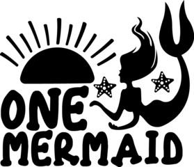 mermaid svg Quotes design SVG, Family vector t-shirt SVG Cut Files for Cutting Machines like Cricut and Silhouette