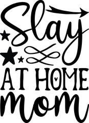 mom svg Quotes design SVG, Family vector t-shirt SVG Cut Files for Cutting Machines like Cricut and Silhouette