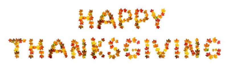 Happy thanksgiving lettering text from of colorful autumnal maple leaves on white background. Top view, flat lay