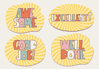 Awesome, Excellent, Good job, Well done - sticker quote lettering on a retro background with swirl stripes. Cute hand drawn vector sign with wavy sunburst or starburst pattern.