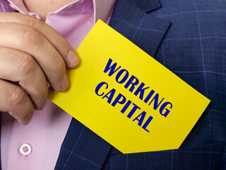 Financial concept about WORKING CAPITAL with phrase on the page.