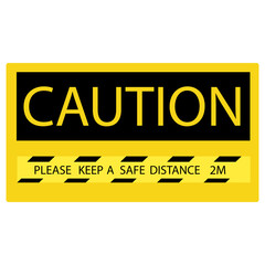 Fototapeta premium Keep safe distance infection spreading prevention information sign