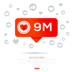 9M, 9million likes design for social network, Vector illustration.