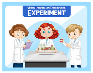 Withstanding earthquake experiment with scientist kids cartoon character