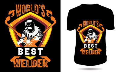 World's best welder tshirt design