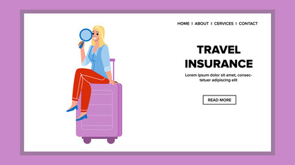 Travel Insurance For Care Life And Baggage Vector. Travel Insurance Financial Service For Protect Journey. Character Woman Sitting On Luggage With Magnifying Glass Web Flat Cartoon Illustration