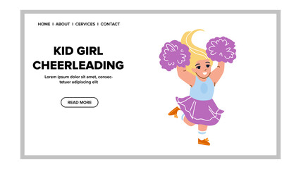 Kid Girl Cheerleading And Supporting Team Vector. Schoolgirl Child Cheerleader Cheerleading And Dancing In Uniform With Pompoms Accessory. Character Sportive Activity Web Flat Cartoon Illustration
