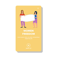 Women Freedom Demonstrate With Blank Banner Vector. Young Women Freedom Rights Demonstration With Poster. Characters Social Democracy Female Strike Meeting Web Flat Cartoon Illustration