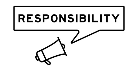 Megaphone icon with speech bubble in word responsibility on white background