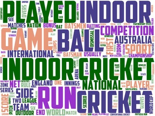 Fototapeta premium indoor cricket typography, wordart, wordcloud, cricket,sport,ball,game