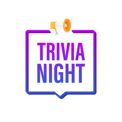 Megaphone with trivia night. Megaphone banner. Web design. Vector stock illustration.