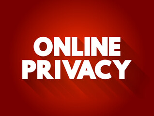 Online Privacy text quote, concept background