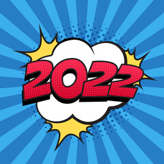 Retro comic speech bubble with colorful halftone shadow on stripes pattern. Number 2022 text for New Year. Vector illustration, vintage design, pop art style.