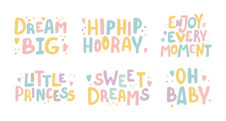 Cute slogans collection colorful set full color. Design elements Cute letterng hand drawn style.