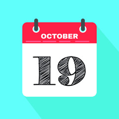 Icon page calendar day - 19 October. Date day week Sunday, Monday, Tuesday, Wednesday, Thursday, Friday, Saturday. 19th days of the month, vector illustration flat style. Autumn holidays in October