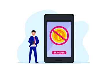 Businessman using a mobile phone apps with prohibition bitcoin transfer sign. Cryptocurrency ban conceptual vector concept