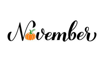 November calligraphy hand lettering with pumpkin. Inspirational fall quote. Vector template for typography poster, banner, flyer, sticker, t-shirt, etc