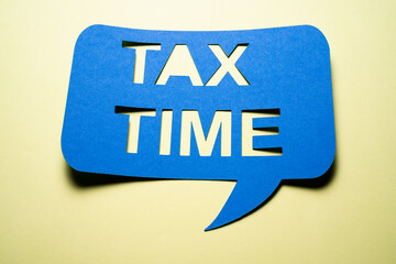 Tax Time Announcement Speech Bubble Concept