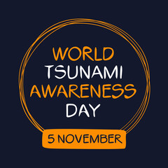 World Tsunami Awareness Day, held on 5 November.