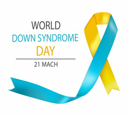 March 21 is the International Day of Man with Down Syndrome. The yellow-blue ribbon is a symbol of the movement for disseminating information about down syndrome. Vector illustration.