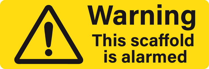 Warning This Scaffold Is Alarmed