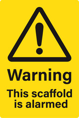Warning This Scaffold Is Alarmed