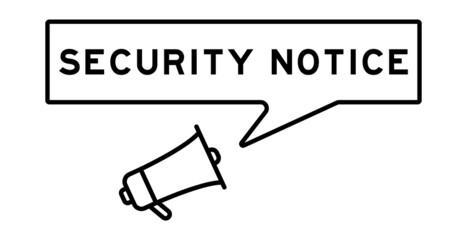 Megaphone icon with speech bubble in word security notice on white background