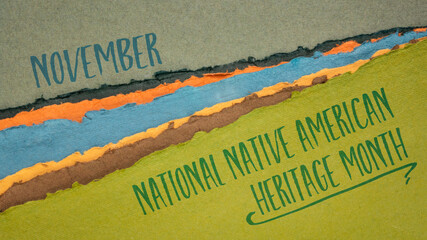 November - National Native American Heritage Month, handwriting on abstract paper river landscape, reminder of historical and cultural event