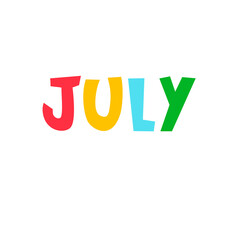 July monthly logo. Colorful hand-lettered text on white background. Isolated design element. Header, banner in bold hand-drawn letters