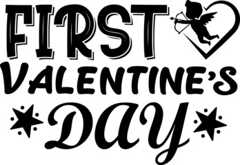 First Valentine&rsquo;s Day SVG Design For Baby, Kids and Children
