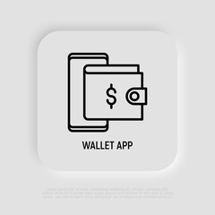 Wallet app thin line icon: wallet in smartphone thin line icon. Modern vector illustration.