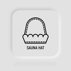 Sauna hat thin line icon. Modern vector illustration of SPA accessory.