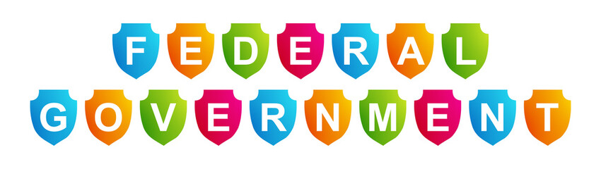 Federal Government - text written on a shape on white background