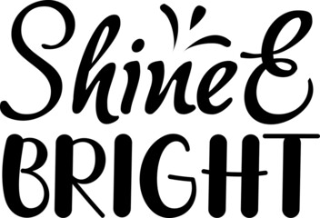 Shine Bright SVG Design Cut File Design For Camping And Camper's