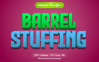 Barrel stuffing editable text effect games style