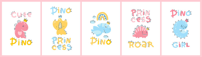 Dino baby princess collection of card posters with cute lettering. Childish simple scandinavian cartoon doodle style. A comic font ideal for room nursery. Pastel palette. © Svitlana Kharchuk