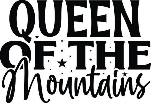 Queen Of The Mountains SVG Design For Hiking And Hiker's