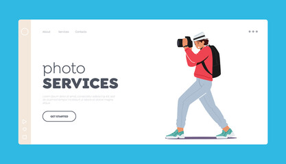 Obraz na płótnie Canvas Photo Services Landing Page Template. Female Photographer, Journalist, Traveler Character with Camera Make Picture