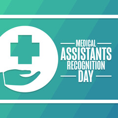 Obraz premium Medical Assistants Recognition Day. Holiday concept. Template for background, banner, card, poster with text inscription. Vector EPS10 illustration.