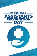 Medical Assistants Recognition Day. Holiday concept. Template for background, banner, card, poster with text inscription. Vector EPS10 illustration.
