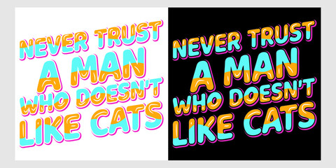Cat typography t-shirt design.