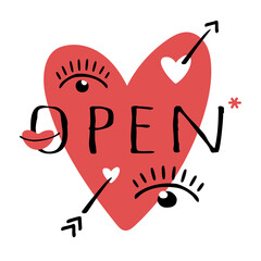 Vector heart with arrow, eyes and lips isolated on white background. Signboard Open on the door of a sex shop or a banner on the website. An invitation to come inside for buyers. Opening message.