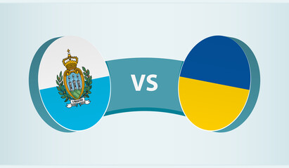 San Marino versus Ukraine, team sports competition concept.