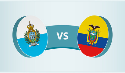 San Marino versus Ecuador, team sports competition concept.