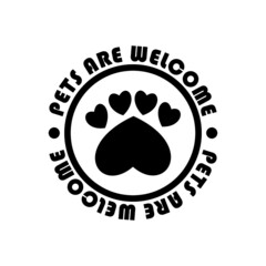 Pets are welcome, pets friendly sign icon isolated on white background