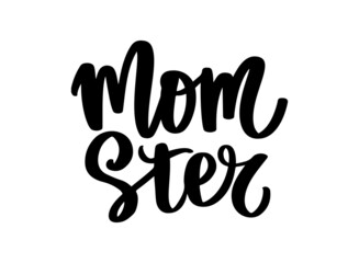 Obraz premium MOMster - Halloween Vector Quotes. Mom and monster